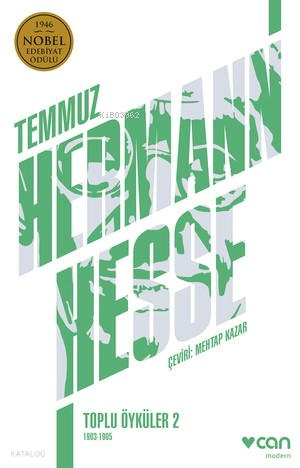 Temmuz: Toplu Öyküler 2 1903-1905 Hermann Hesse
