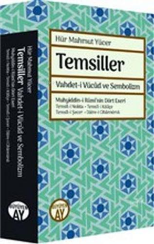 Temsiller - Vahdet-i Vücud ve Sembolizm