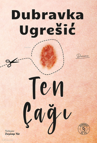 Ten Çağı Dubravka Ugresic