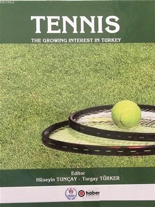 Tennis - The Growing İnterest In Turkey Kolektif