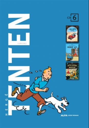 Tenten Cilt: 6 Kara Altın Diyarında- Hedef Ay- Ay'a Ayak Basıldı