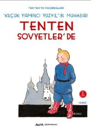 Tenten'in Maceraları - Tenten Sovyetler'de Hergè