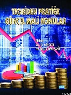 Teoriden Pratiğe Güncel Mali Konular