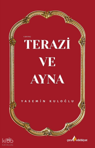 Terazi ve Ayna Yasemin Kuloğlu