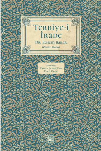 Terbiye-i İrade Ethem Bakar