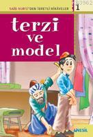 Terzi ve Model; Said Nursiden İbretli Hikayeler 1 Veli Sırım