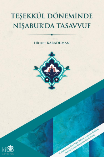 Teşekkül Döneminde Nişabur'da Tasavvuf