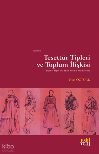 Tesettür Tipleri ve Toplum İlişkisi