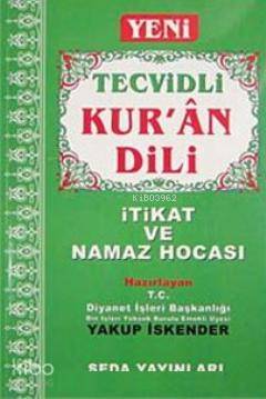 Tevcid'li Kur'an Dili İtikat ve Namaz Hocası (Kod:095) Yakup İskender