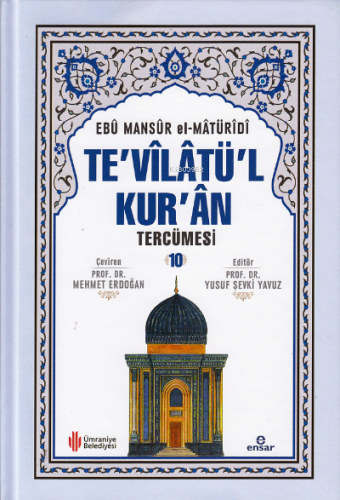 Te'vilatü'l Kur'an Tercümesi 10 Ebu Mansur El-Matüridi