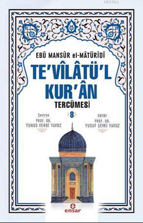 Te'vilatü'l Kur'an Tercümesi 8 Ebu Mansur El-Matüridi