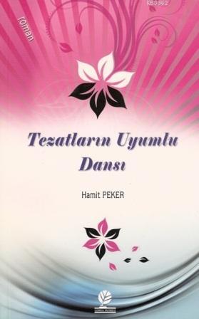 Tezatların Uyumlu Dansı