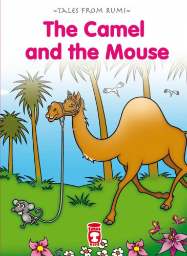 The Camel And The Mouse - Deve ile Fare (İngilizce) Nefise Atçakarlar