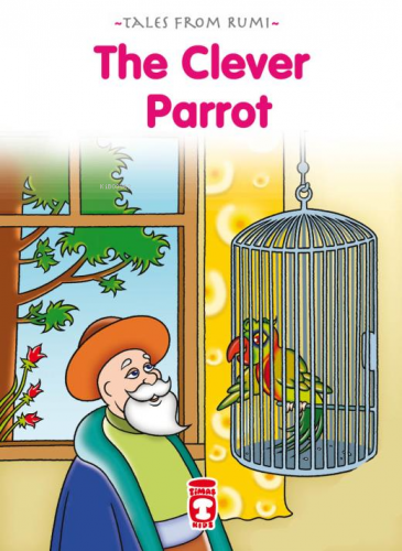 The Clever Parrot - Akıllı Papağan (İngilizce) Nefise Atçakarlar