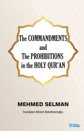 The Commandments And The Prohibitions İn The Holy Qur’an