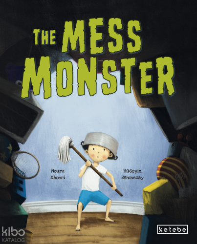 The Mess Monster (Ciltli)