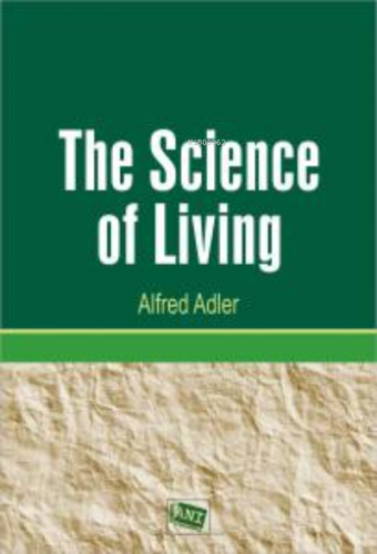 The Science of Living