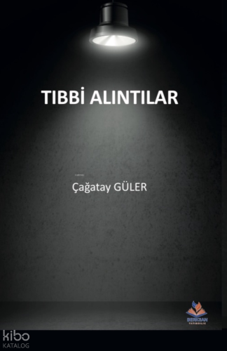 Tıbbi Alıntılar Çağatay Güler
