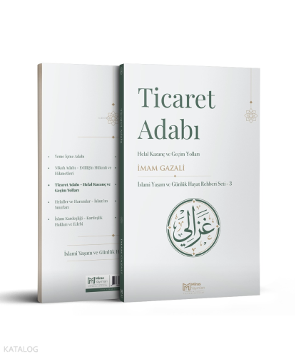 Ticaret Adabı - Helal Kazanç ve Geçim Yolları İmam Gazali