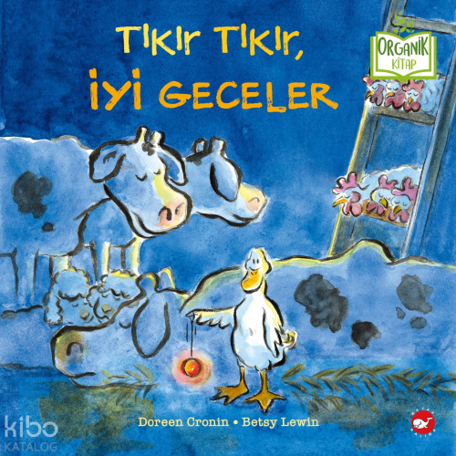 Tıkır Tıkır, İyi Geceler Doreen Cronin