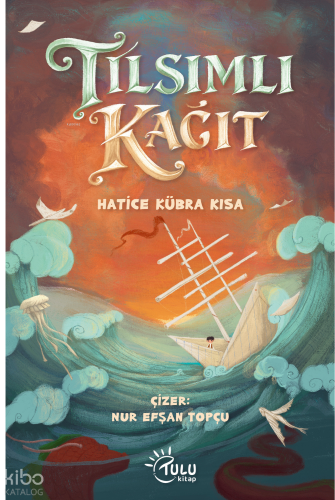 Tılsımlı Kağıt Hatice Kübra Kısa