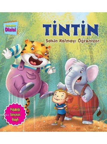 Tintin Sakin Kalmayı Öğreniyor; Yetenekler Dizisi