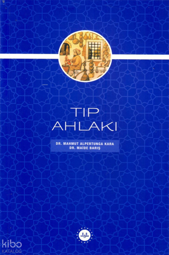 Tıp Ahlakı Maide Barış