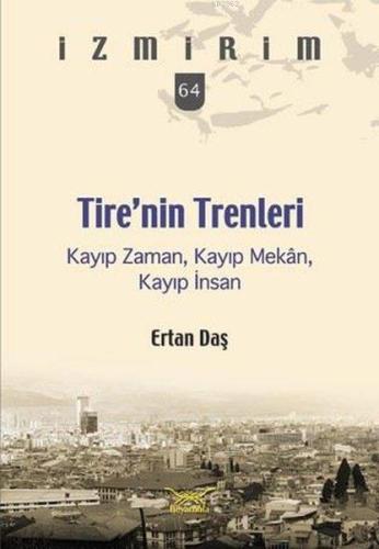 Tire'nin Trenleri; İzmirim 64