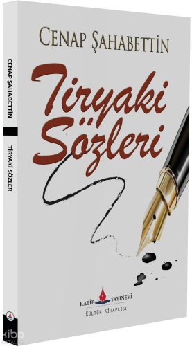 Tiryaki Sözler