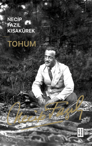 Tohum Necip Fazıl Kısakürek