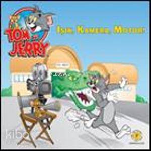 Tom ve Jery Işık, Kamera, Motor