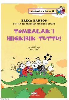 Tombalak'ı Hıçkırık Tuttu!; Sevecen ile Tomurcuk Etkinlik Kitabı 3