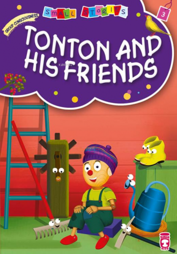 Tonton and His Friends - Tonton ve Arkadaşları (İngilizce) Müjgan Şeyh