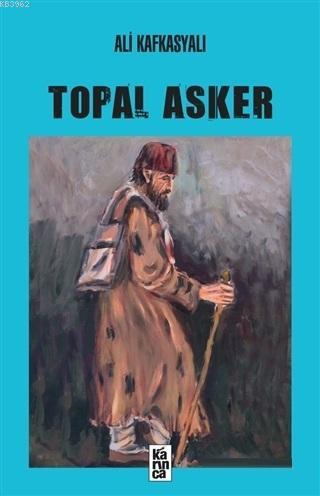 Topal Asker Ali Kafkasyalı