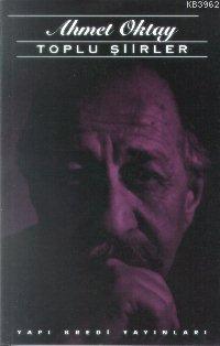 Toplu Şiirler (1963-1996)