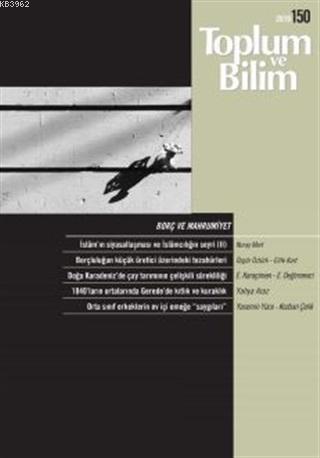 Toplum ve Bilim Dergisi Sayı: 150