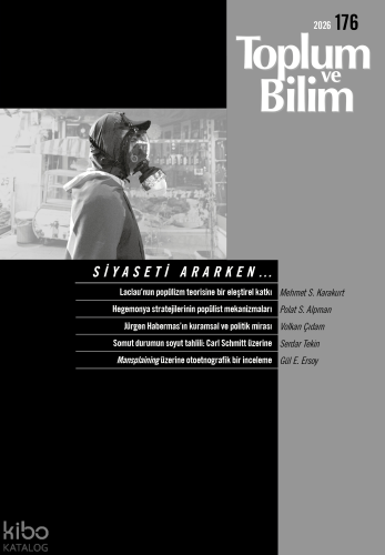 Toplum ve Bilim Dergisi Sayı: 176;Siyaseti Ararken Kolektif