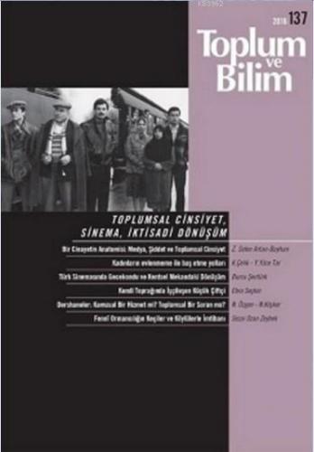 Toplum ve Bilim (Sayı: 137); Toplumsal Cinsiyet, Sinema, İktisadi Dönüşüm...