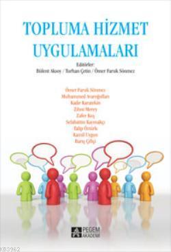 Topluma Hizmet Uygulamaları