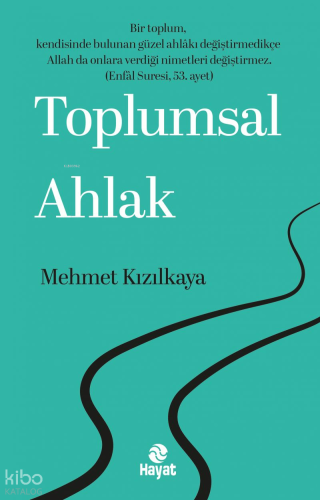 Toplumsal Ahlak Mehmet Kızılkaya