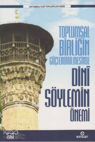 Toplumsal Birliğin Güçlenmesinde Dini Söylemin Önemi Kolektif