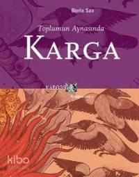 Toplumun Aynasında Karga