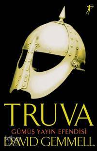 Truva; Gümüş Yayın Efendisi