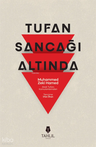 Tufan Sancağı Altında Muhammed Zeki Hamed