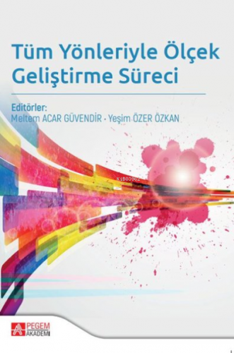 Tüm Yönleriyle Ölçek Geliştirme Sürec