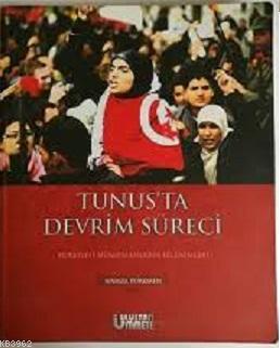 Tunus'ta Devrim Süreci Hamza Türkmen