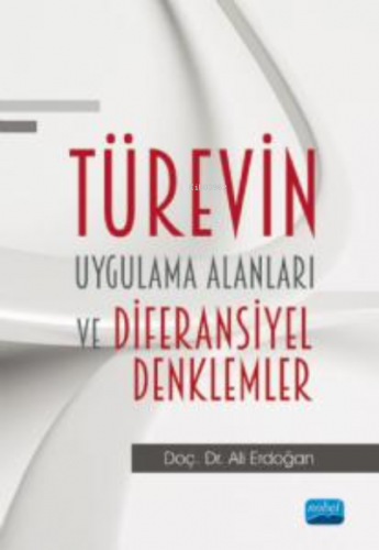 Türevin Uygulama Alanları;Diferansiyel Denklemler