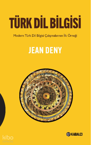 Türk Dil Bilgisi;Modern Türk Dil Bilgisi Çalışmaları İlk Örneği