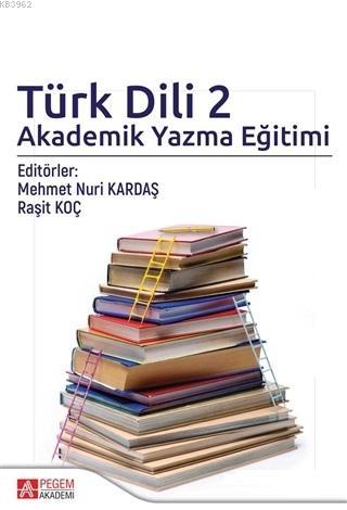 Türk Dili 2 Akademik Yazma Eğitimi