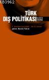 Türk Dış Politikası (belirsizlik Döneminde)
